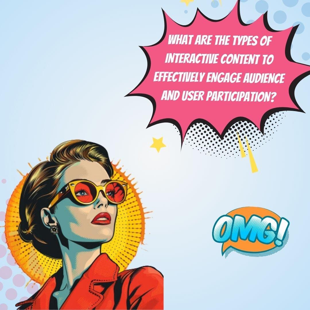 Interactive Content to Increase Engagement: Hook Your Audience